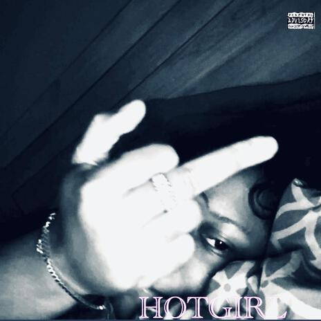 HOT GURL | Boomplay Music