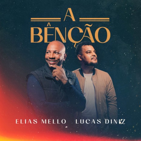 A Bênção ft. Lucas Diniz | Boomplay Music