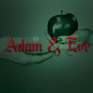 Adam & Eve lyrics | Boomplay Music