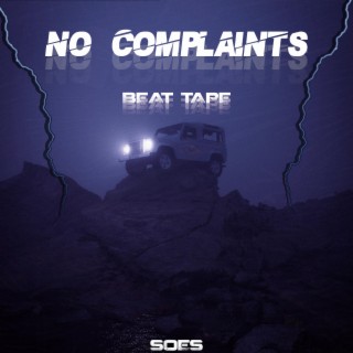 No Complaints Evil Dark Beat Tape, Vol. 1
