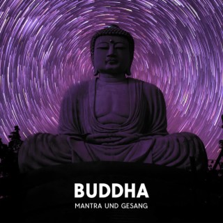 Buddha-Mantra und Gesang: Chakra-Ausgleich, Reiki-Heiltherapie-Klänge, Buddha-Lounge-Musik