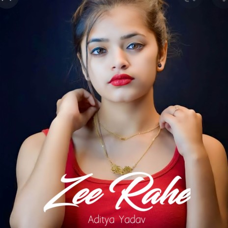 Zee Rahe | Boomplay Music
