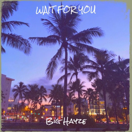 Wait for You | Boomplay Music