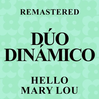 Hello Mary Lou (Remastered)