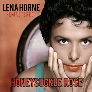 Honeysuckle Rose (Remastered)