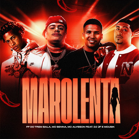 Marolenta ft. MC Senna, Mc Alysson, Mousik & Dj 2F | Boomplay Music