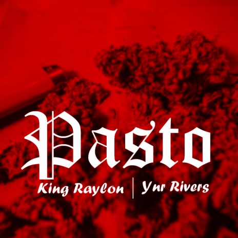 Pasto ft. ynr rivers