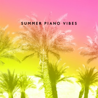 Summer Piano Vibes: Best Emotional Piano Music