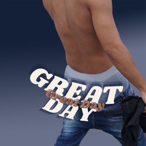 Great Day | Boomplay Music