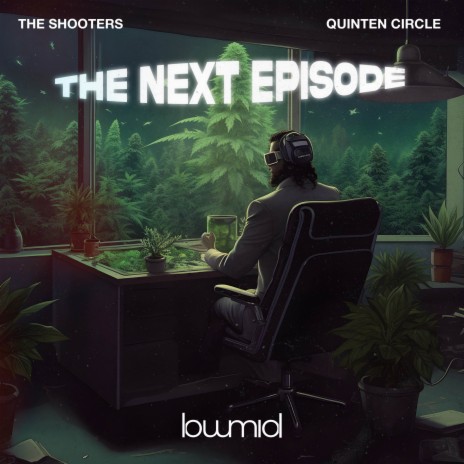 The Next Episode ft. Quinten Circle | Boomplay Music