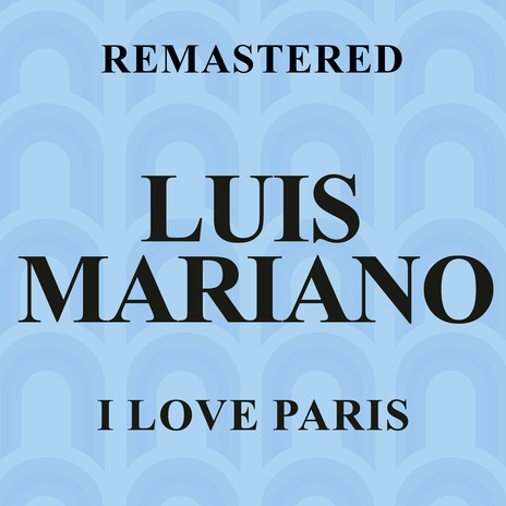 I Love Paris (Remastered)