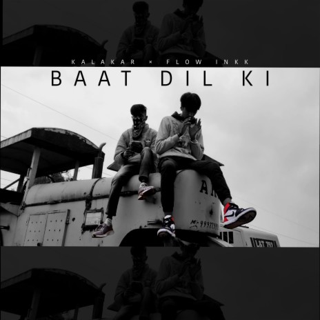 Baat Dil Ki ft. Flow Inkk | Boomplay Music