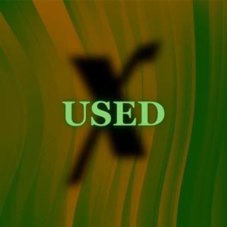 Used lyrics | Boomplay Music