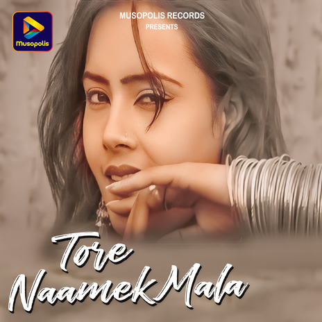 Tore Naamek Mala | Boomplay Music