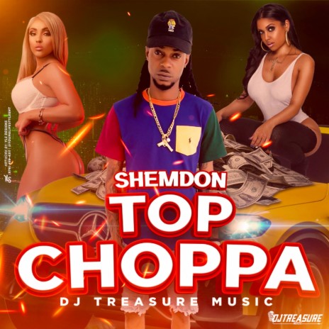Top Choppa ft. DJ Treasure Music | Boomplay Music