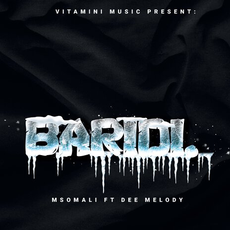 Baridi ft. Dee Melody | Boomplay Music