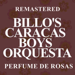 Perfume de rosas (Remastered)