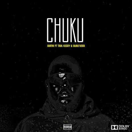 Chuku ft. Buru'Vera & Tarl keddy | Boomplay Music