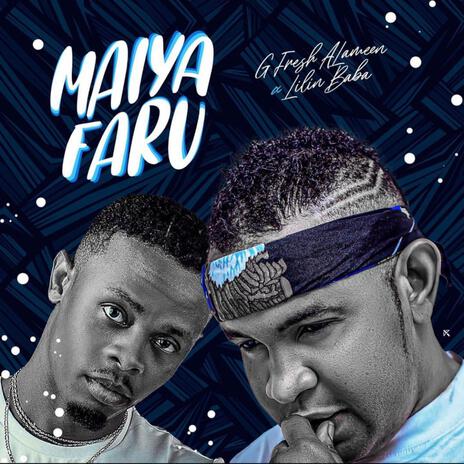 Maiya Faru ft. Lilin Baba | Boomplay Music