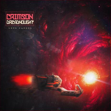Crimson Dreadnought | Boomplay Music