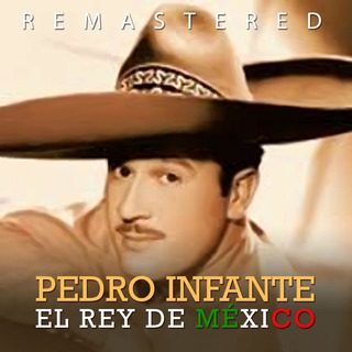 El rey de México (Remastered)