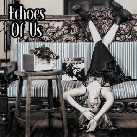 Echoes Of Us