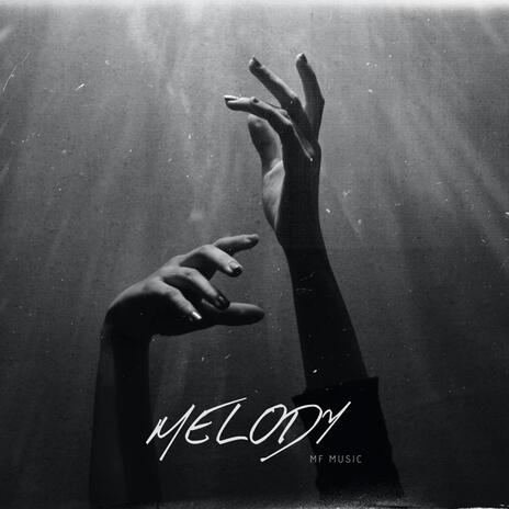 Melody | Boomplay Music