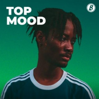 Top Mood | Boomplay Music