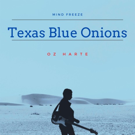 Texas Blue Onions | Boomplay Music