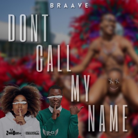 Dont call my name | Boomplay Music