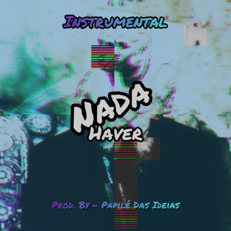 Nada Haver (Instrumental)