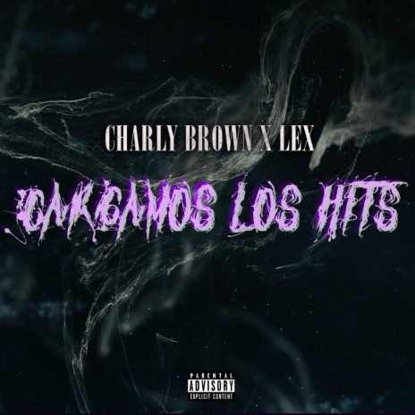 Cargamos los hits ft. Lex98 | Boomplay Music