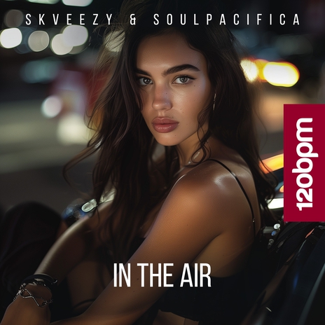 In the Air (Original mix) ft. Soulpacifica | Boomplay Music