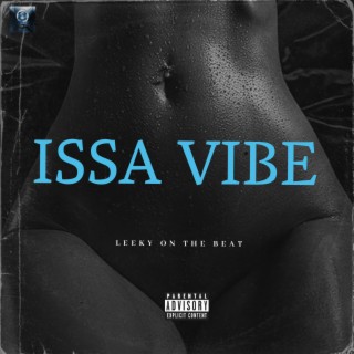 Issa Vibe lyrics | Boomplay Music