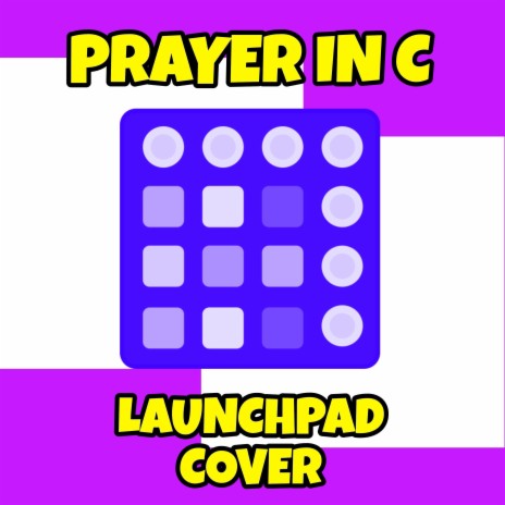 Prayer in C Launchpad | Boomplay Music