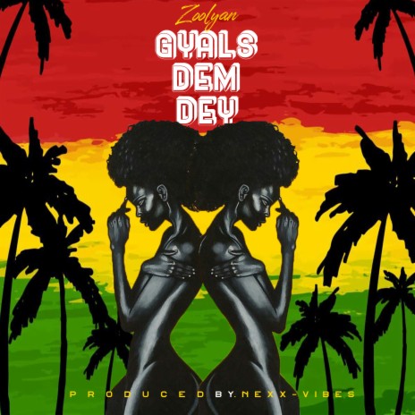 Gyals Dem Dey | Boomplay Music