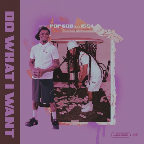 Do What I Want (feat. Issa) | Boomplay Music