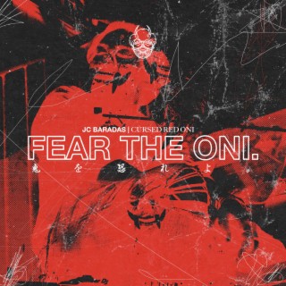 Fear The Oni.