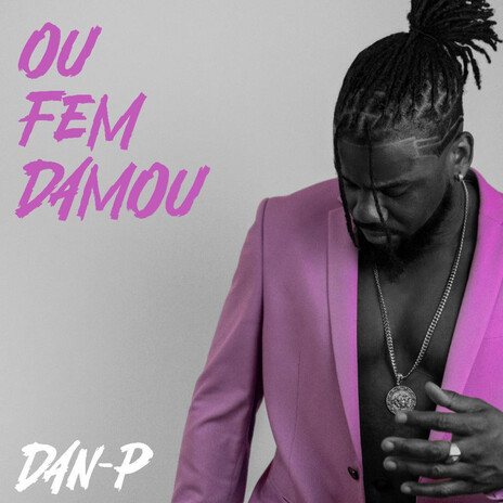 Ou Fem Damou ((Radio edit)) | Boomplay Music