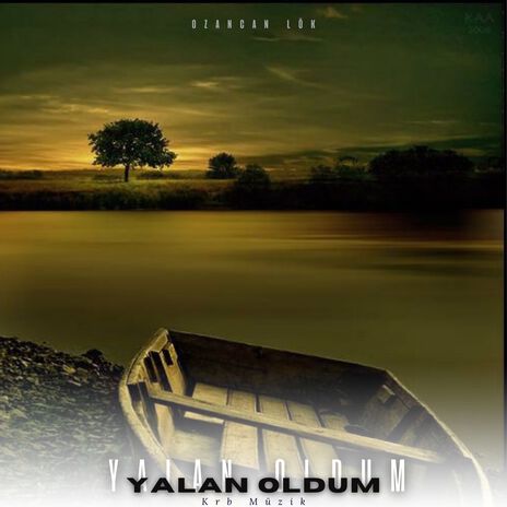 Yalan Oldum (Trap) ft. Ozancan Lök | Boomplay Music