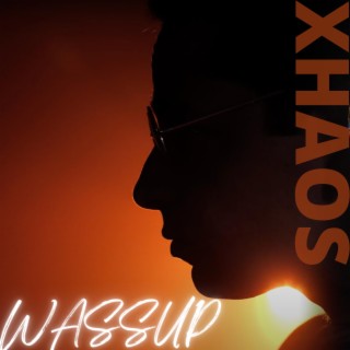 WASSUP lyrics | Boomplay Music