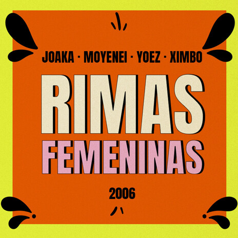 Rimas Femeninas ft. Joaka, Moyenei & Yoez | Boomplay Music