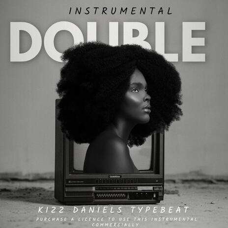 Kizz Daniel (Double instrumental) | Boomplay Music
