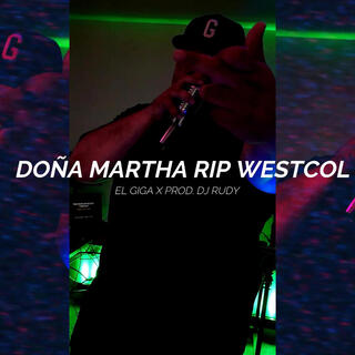 Doña Martha Rip Westcol