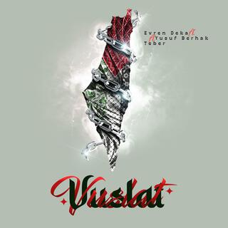 Vuslat (Evren Deka & Yusuf Berhak & Teber) lyrics | Boomplay Music