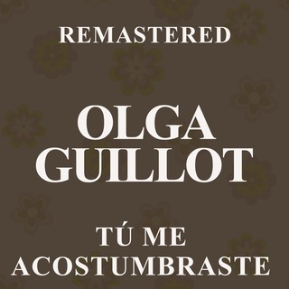 Tú me acostumbraste (Remastered)