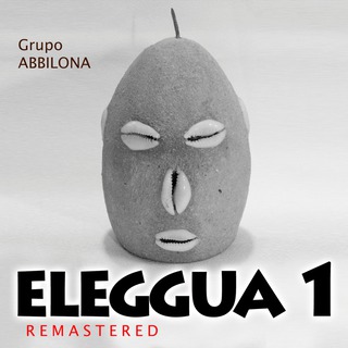Eleggua 1 (Remastered)
