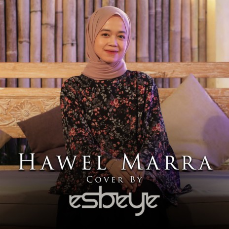 Hawel Marra | Boomplay Music