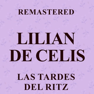 Las tardes del Ritz (Remastered)