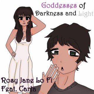 Goddesses of Darkness and Light